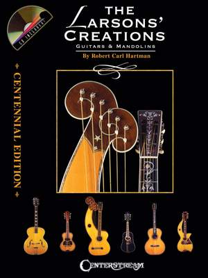 Robert Carl Hartman: The Larsons' Creations - Centennial Edition