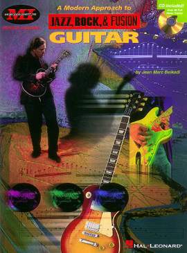 Jean Marc Belkadi: A Modern Approach to Jazz, Rock & Fusion Guitar