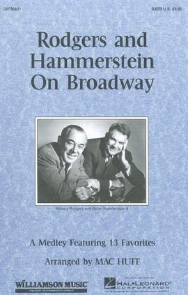 Rodgers and Hammerstein: Rodgers and Hammerstein on Broadway (Medley)