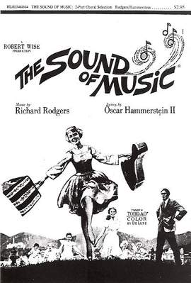 Richard Rodgers: Sound Of Music (Selection For 2-Part Chorus)