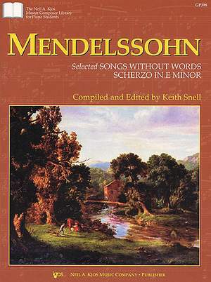Felix Mendelssohn Bartholdy: Songs Without Words And Scherzo In E Minor