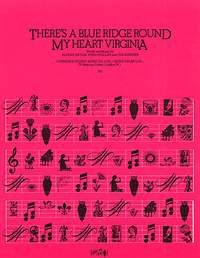 Alfred Bryan_Fred Phillips_Ira Shuster: There'S A Blue Ridge Round My Heart Virginia