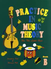 Practice In Music Theory For The Little Ones - Book B