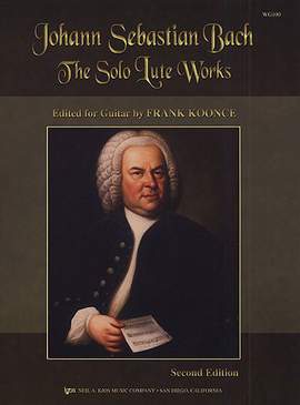 J.S. Bach: Solo Lute Works Arranged For Guitar