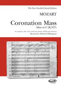 Wolfgang Amadeus Mozart: Coronation Mass Mass In C K.317