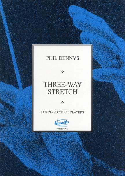 Phil Dennys: Three-Way Stretch