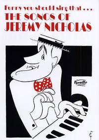 Jeremy Nicholas: Funny You Should Sing That...