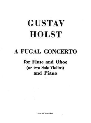 Gustav Holst: Fugal Concerto Op.40 No.2 (Flute Oboe and Piano)