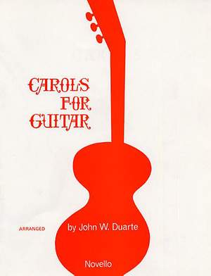 John W. Duarte: Carols For Guitar
