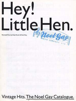 Noel Gay: Hey! Little Hen