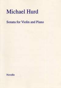 Michael Hurd: Sonata For Violin