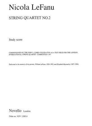 Nicola LeFanu: Nicola LeFanu String Quartet No.2 Sc