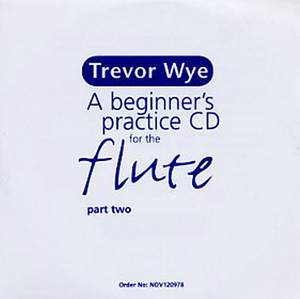 Trevor Wye: Beginner's Practice CD For The Flute Part Two