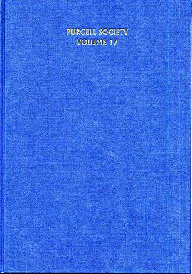 Henry Purcell: Purcell Society Volume 17