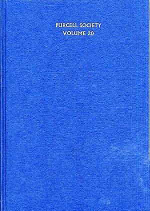 Henry Purcell: Purcell Society Volume 20