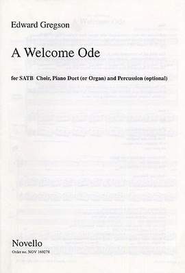 Edward Gregson: A Welcome Ode