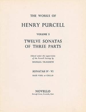 Henry Purcell: Twelve Sonatas Of Three Parts (Sonatas IV-VI)