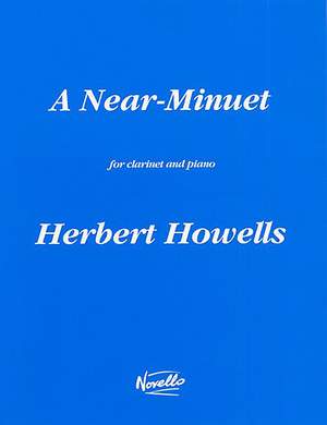 Herbert Howells: A Near Minuet
