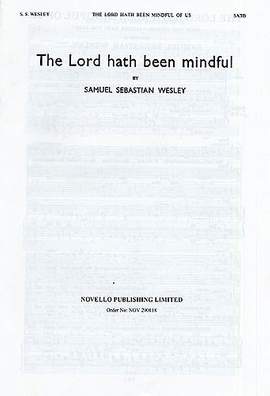 Samuel Wesley: Lord Hath Been Mindful