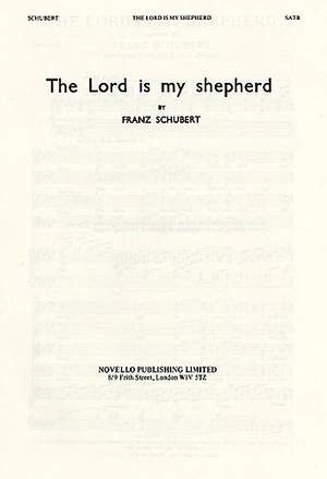 Franz Schubert: The Lord Is My Shepherd