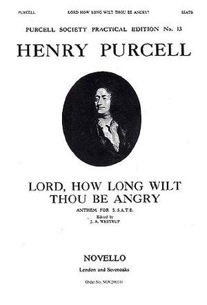 Henry Purcell: Lord How Long Wilt Thou Be Angry?