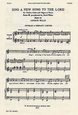 Arthur Wills: Sing A New Song To The Lord