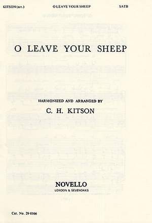 Charles Herbert Kitson: O Leave Your Sheep