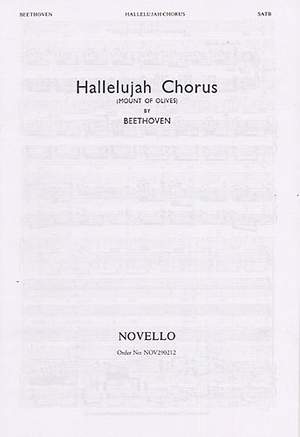 Ludwig van Beethoven: Hallelujah Chorus (Novello Edition)- SATB