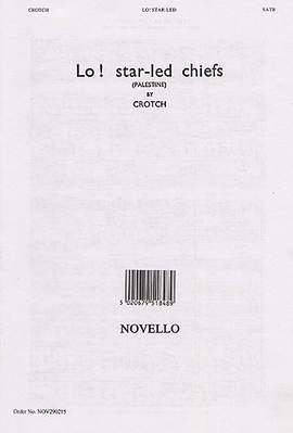 William Crotch: Lo! Star-led Chiefs (Palestine)
