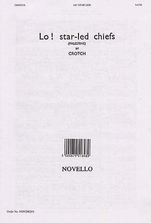 William Crotch: Lo! Star-led Chiefs (Palestine)