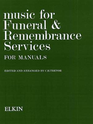 Music For Funeral And Remembrance (Manuals)