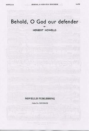 Herbert Howells: Behold, O God Our Defender