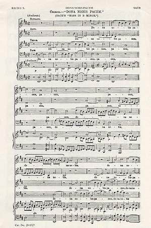 Johann Sebastian Bach: Dona Nobis Pacem (from Mass In B Minor)