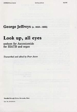 George Jeffreys: Look Up All Eyes