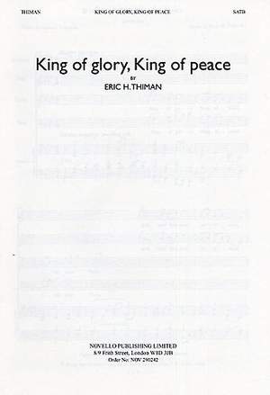 Eric Thiman: King Of Glory King Of Peace