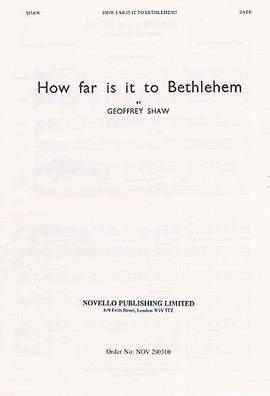 Geoffrey Shaw: How Far Is It To Bethlehem
