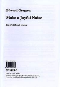 Edward Gregson: Make A Joyful Noise