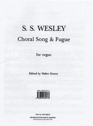 Samuel Wesley: Choral Song And Fugue