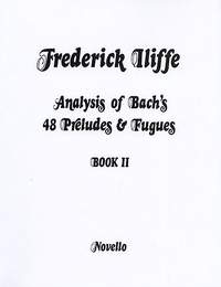 Analysis Of Bach's 48 Preludes & Fugues Book 2