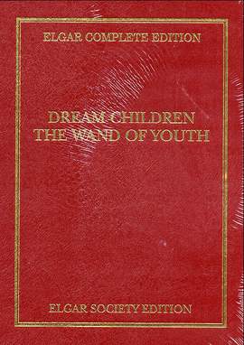 Edward Elgar: Dream Children - The Wand Of Youth