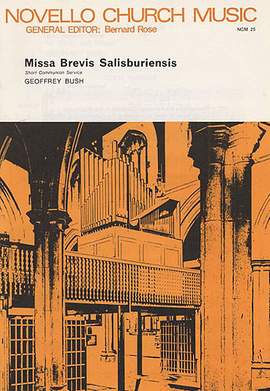 Geoffrey Bush: Missa Brevis Salisburiensis