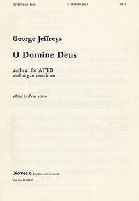 George Jeffreys: O Domine Deus/O Deus Meus