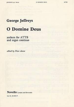 George Jeffreys: O Domine Deus/O Deus Meus