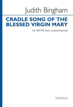 Judith Bingham: Cradle Song Of The Blessed Virgin Mary