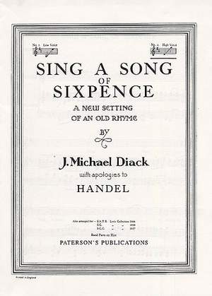 J. Michael Diack: Sing A Song Of Sixpence