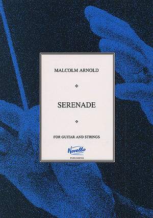 Malcolm Arnold: Serenade For Guitar And Strings