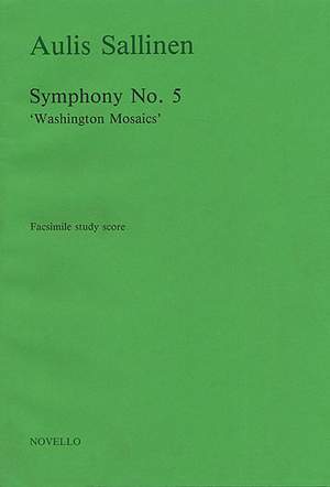 Aulis Sallinen: Symphony No.5 'Washington Mosaics'