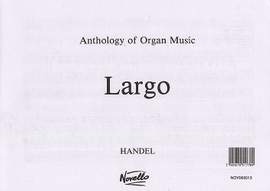 Georg Friedrich Händel: Largo (Organ)