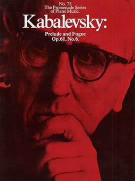 Dmitri Kabalevsky: Prelude and Fugue Op. 61, No. 6