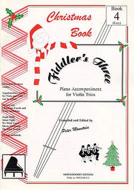 Peter Mountain: Fiddler's Three Christmas Piano Accompaniment Bk4